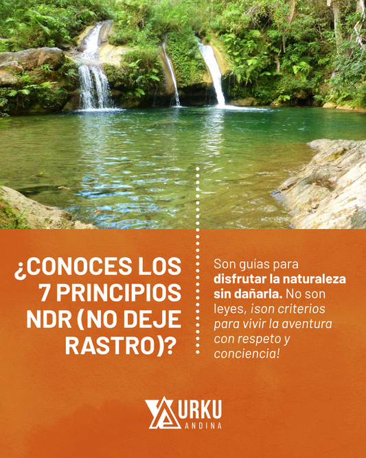 ¿Conoces los 7 Principios NDR (No Deje Rastro)?
